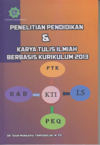 Penelitian Pendidikan & Karya Tulis Ilmiah Berbasis Kurikulum 2013