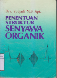 Penentuan Struktur Senyawa Organik