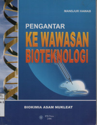 Image of Pengantar Ke Wawasan Bioteknologi