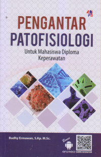 Pengantar Patofisiologi Untuk Mahasiswa Diploma Keperawatan