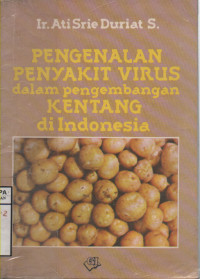 Image of Pengenalan Penyakit  Virus Dalam Pengembangan Kentang Di Indonesia