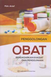 Penggolongan Obat Berdasarkan Khasiat Dan Penggunaan