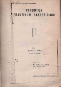 Penuntun Praktikum Bakteriologi Untuk Sekolah Analisis Jurusan Bakteorologi