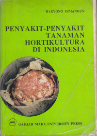 Penyakit Penyakit Tanaman Hortikultura Di Indonesia