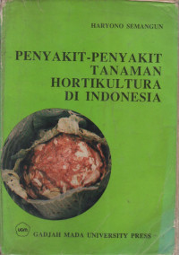 Image of Penyakit-Penyakit Tanaman Hortikultura Di Indonesia