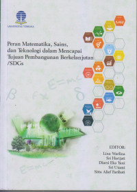 Peran Matematika,Sains,dan Teknologi dalam Mencapai Tujuan Pembangunan Berkelanjutan/SDGs