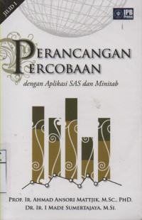 Perancangan Percobaan dengan Aplikasi SAS dan Minitab