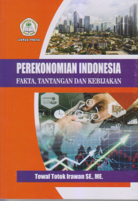 Perekonomian Indonesia Fakta,Tantangan Dan Kebijakan