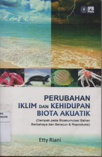 Image of Perubahan Iklim dan Kehidupan Biota Akuatik