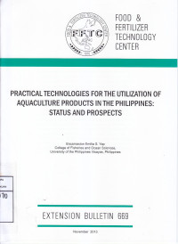 Image of Practical Technologies For The Utilization Of Aquaculture Product In The Philippiness: Status And Prospect, Extension Bulletin 669