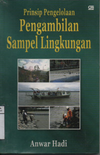 Prinsip Pengelolaan Pengambilan Sampel Lingkungan