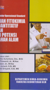 Prosedur Operasional Standar Ujian Fitokimia Kuantitatif Dan Uji Potensi Bahan Alam