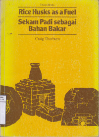 Image of Rice Husks As a Fuel Sekam Padi Sebagai Bahan Bakar