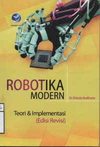 ROBOTIKA Modern Teori & Implementasi (Edisi Revisi)