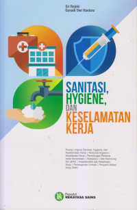 Sanitasi,Hygiene,dan Keselamatan Kerja