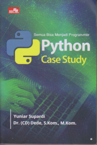 Semua Bisa Menjadi Programmer Python Case Study