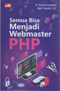 Semua Bisa Menjadi Webmaster PHP