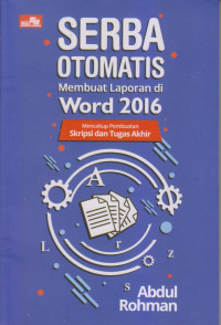 Serba Otomatis Membuat Laporan di Word 2016