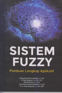 Sistem Fuzzy Panduan Lengkap Aplikatif