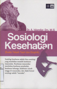 Sosiologi Kesehatan (Suatu Telaah Teori dan Empirik)