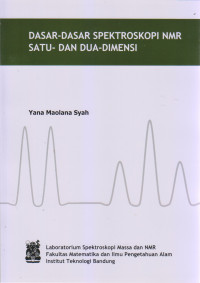 Dasar -  Dasar Spektroskopi NMR Satu- dan Dua- Dimensi