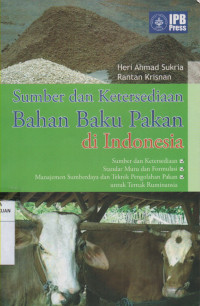 Sumber Ketersediaan Bahan Baku Pakan di Indonesia