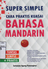 Super Simple Cara Praktis Kuasai Bahasa Mandarin