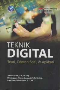 Teknik Digital Teori,Contoh Soal, & Aplikasi