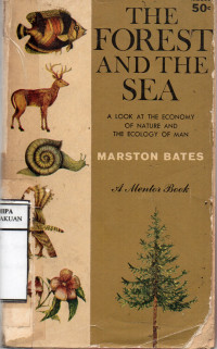 Image of The Forest And The Sea Alook At The Economy of Nature And The Ecology of Man