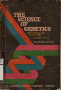 The Science Of Genetics