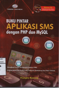 Buku Pintar Aplikasi SMS Dengan PHP Dan MySQ