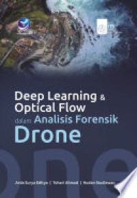 Image of Deep Learning & Optical Flow dalam analisis forensik drone