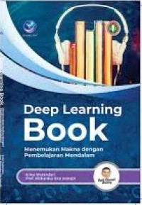 Image of Deep Learning Book ; Menemukan Makna dengan Pembelajaran Mendalam