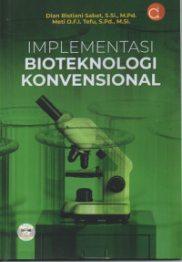 Image of Implementasi Bioteknologi Konversional