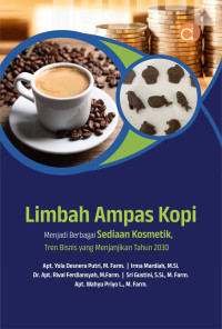 Image of Limbah Ampas Kopi Menjadi Sediaan Kosmetik