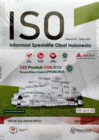 ISO ( Informasi Spesialite Obat Indonesia )  Vol. 53 Tahun 2021