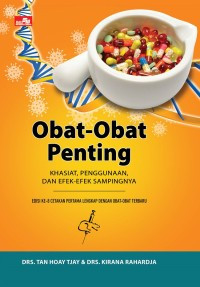 Obat Obat Penting Khasiat , Penggunaan, dan Efek Efek Sampinnya Ed. 8
