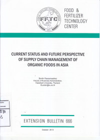 Image of Current Status And Future Perspective Of Supply Chain Management Of Organic Food In Asia, Extension Bulletin 666