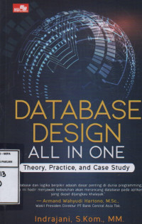 Database Design All In One Theory, Practice, And Case Study