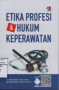 Etika Profesi Dan Hukum Keperawatan