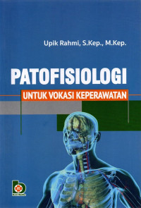 Patofisiologi Untuk Vokasi Keperawatan