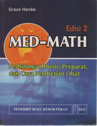 MED-MATH Perhitungan dosis, Preparat dan cara pemberian obat