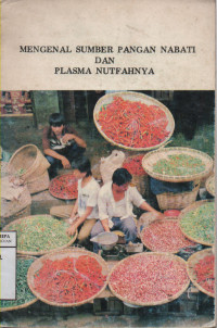 Image of Mengenal Sumber Pangan Nabati Dan Plasma Nutfahnya