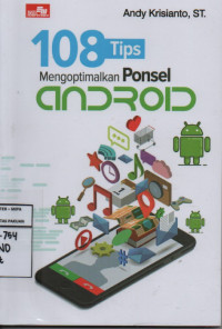 108 Tips Mengoptimalkan Ponsel Android