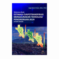 Estimasi Evapotraspirasi Menggunakan Teknologi Pengindraan Jauh
