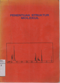 Penentuan Struktur Kimia Molekul