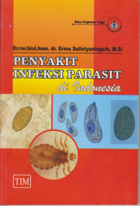 Penyakit Infeksi Parasit di Indonesia