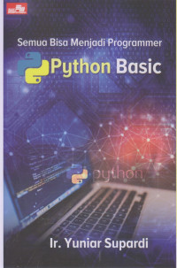 Semua Bisa Menjadi Programmer Python Basic