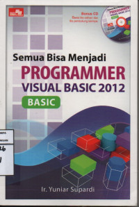 Semua Bisa Menjadi Pemrogrammer Visual Basic 2012 Basic