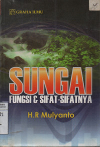 SUNGAI FUNGSI DAN SIFAT SIFATNYA